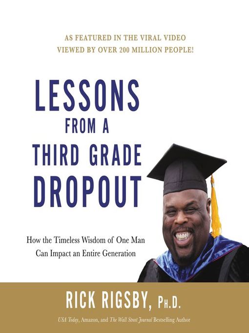 Title details for Lessons from a Third Grade Dropout by Rick Rigsby - Available